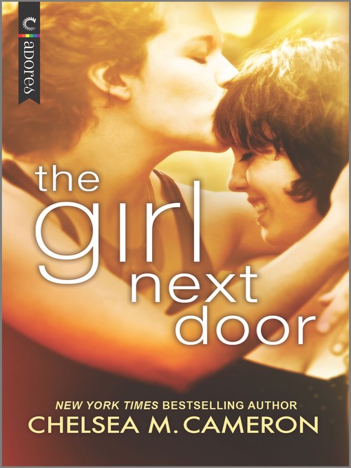 Title details for The Girl Next Door by Chelsea M. Cameron - Wait list